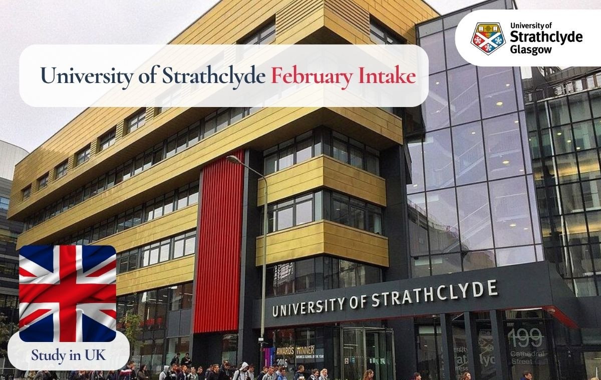 University of Strathclyde February Intake 2026: Application Deadline, Admission Process, Acceptance Rate for Indian Students